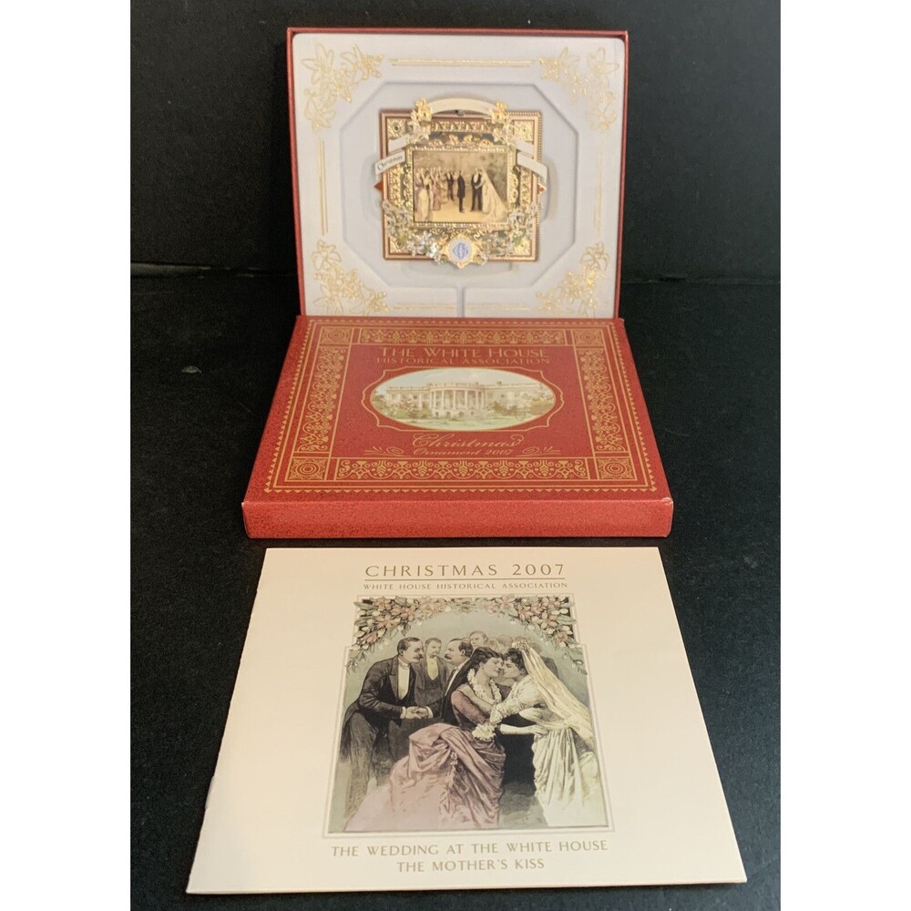 The White House Historical Association Christmas Ornament 2007 with Box Wedding!